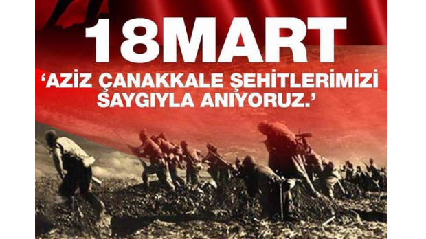 18 Mart Çanakkale Zaferi’nin 103. Yılı Münasebetiyle Yayınlamış Olduğu Mesajıdır