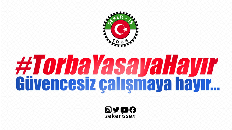 Güvencesiz Çalışmaya Hayır