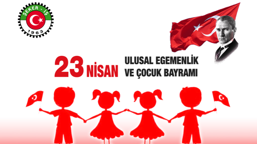 23 Nisan Ulusal Egemenlik Ve Çocuk Bayramı Mesajı